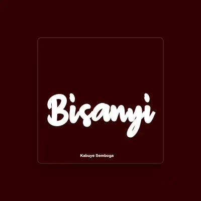 Listen to Kabuye Semboga, watch music videos, read bio, see tour dates & more!
