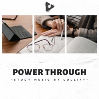 Power Through - Study Music by Lullify & Study Piano Music