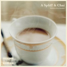 A Spliff & Chai (interlude)