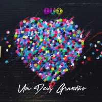 Um Deus Grandão (Remix) - Single - Duo Franco & Ministério Radicais Kids