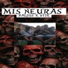 MIS NEURAS - Single