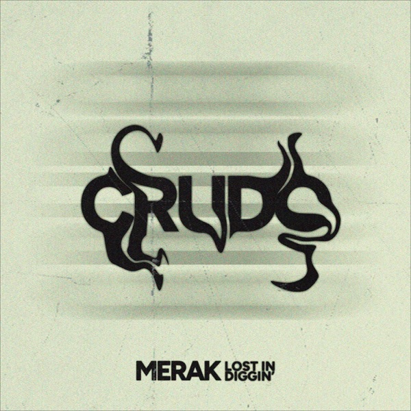 Crudo (feat. Lost In Diggin')