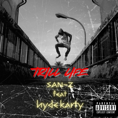 Trill Life (feat. Hyde Karty) - Single