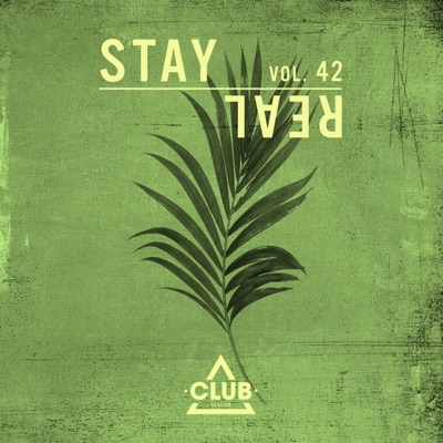 Stay Real, Vol. 42