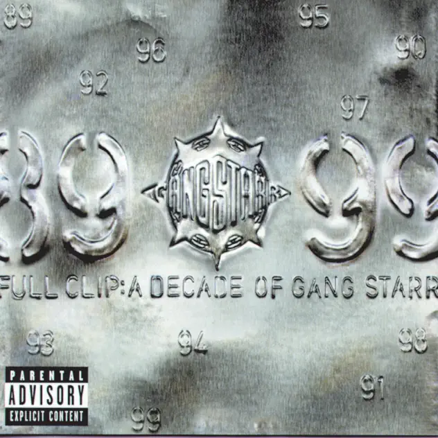 Gang Starr - Full Clip: A Decade of Gang Starr - 1999