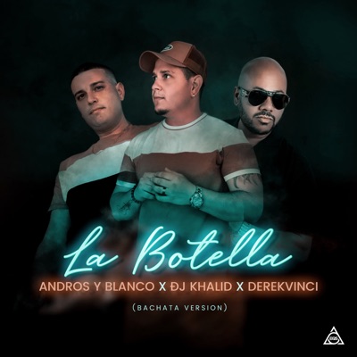 La Botella (Bachata Version) - Single