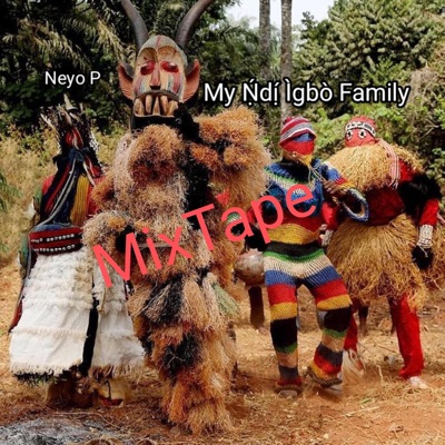 My Ṇ́dị́ Ìgbò Family - EP