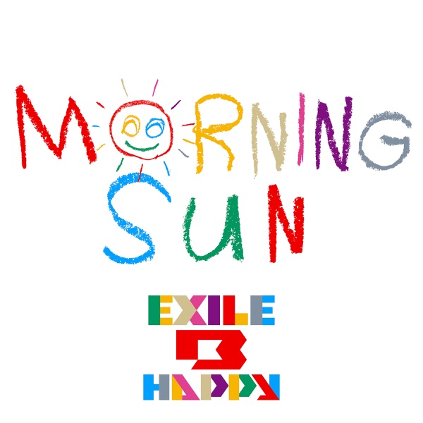 Exile B Happy - Morning Sun