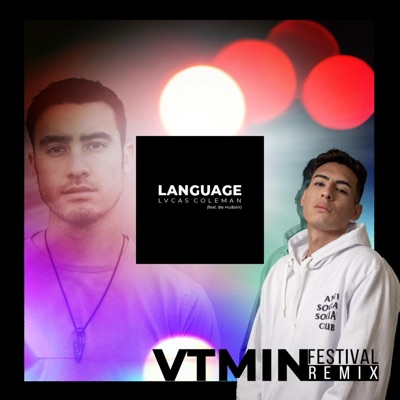 Language (feat. Be Hudson & VTMIN) [VTMIN Festival Remix] - Single