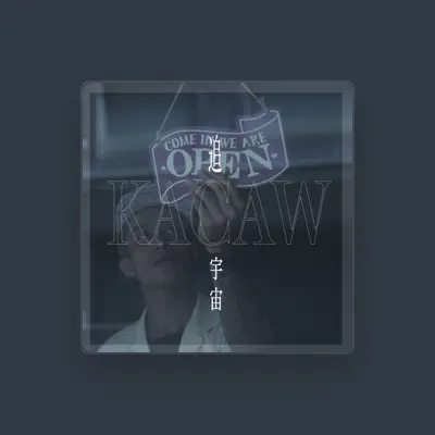 Listen to 宇宙 Kacaw, watch music videos, read bio, see tour dates & more!