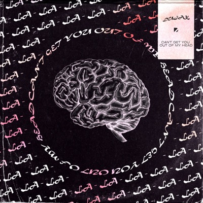 Can't Get You Out of My Head - Single