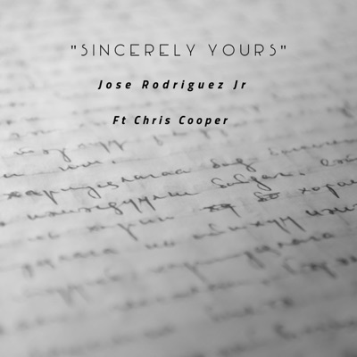 Sincerely Yours (feat. Chris Cooper) - Single