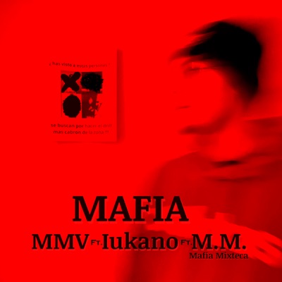 Mafia (feat. IUKANO & Mafia Mixteca) - Single