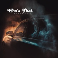 Who's That - Single - Wukid