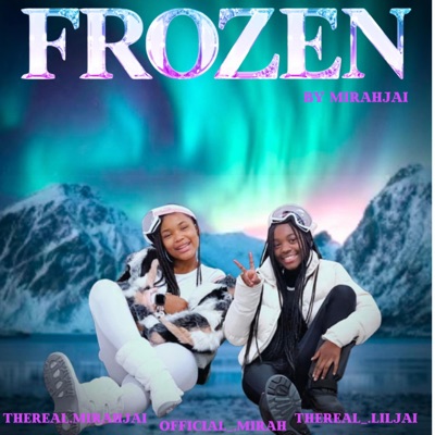 Frozen (feat. Mirah) - Single