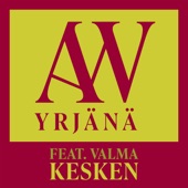 Kesken (feat. Valma) [Vain elämää kausi 14] artwork