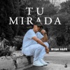 Tu Mirada - Single