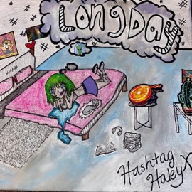 Long Day HASHTAGHALEYX