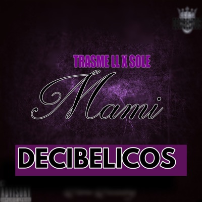 Mami (feat. Sole) - Single