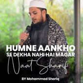 Humne Aankho Se Dekha Nahi Hai Magar Naat Sharif Mohammad Shariq