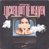 Locked Out of Heaven - Single