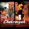 Chakravyuh (Theme)