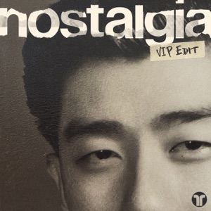 Nostalgia (feat. Little Green) [VIP Edit]