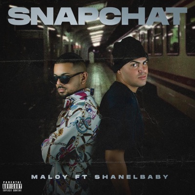 Snapchat (feat. Shanel baby) - Single