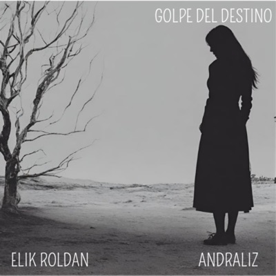 Golpe del Destino (feat. Andraliz) - Single