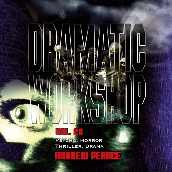 Dramatic Workshop, Vol. 28: Shadows of the Soul