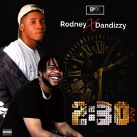 2:30 AM (feat. Dandizzy) - Single - Rodney