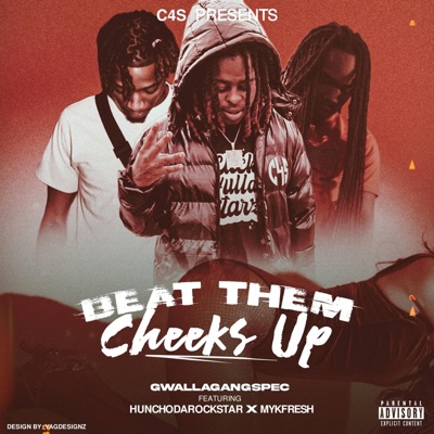 Beat Them Cheeks Up (feat. Mykfresh & Huncho Da Rockstar) - Single