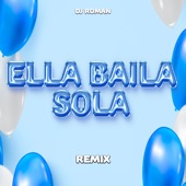 Ella Baila Sola (Guaracha) [Remix] artwork