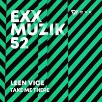 Take Me There - Single - Leen Vice