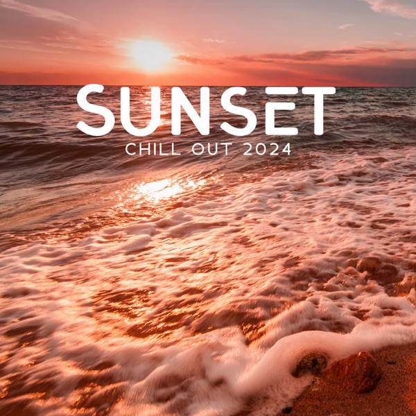 Sunset Chill Out 2024 - Top 100, Chillout Ibiza Lounge Bar del Mar, Cafe Deep House