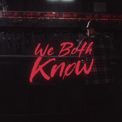 We Both Know - Single