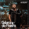 Galera do Piseiro - Single