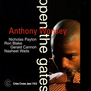 Open the Gates (feat. Nicholas Payton, Ron Blake, Gerald Cannon, Nasheet Waits, John Webber & Willie Jones III)