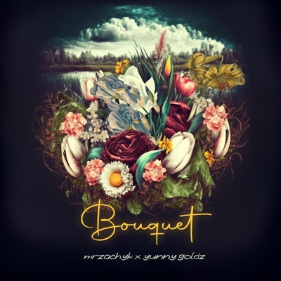 Bouquet (feat. yunny goldz) - EP