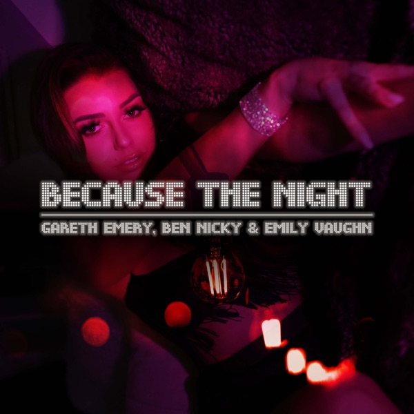 Because the Night - Single