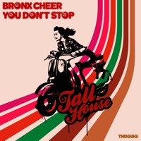 You Don't Stop - Single - Bronx Cheer