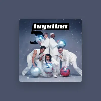 Listen to 5together, watch music videos, read bio, see tour dates & more!