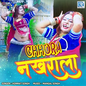 Chhora Nakhrala (Original)