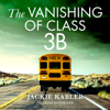 The Vanishing of Class 3B - Jackie Kabler