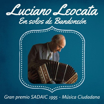 Luciano Leocata en Solos de Bandoneón - EP