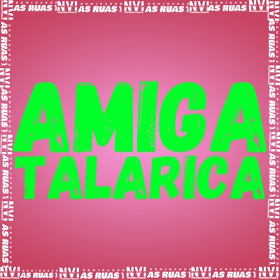 Amiga Talarica (feat. Dj 7w) - Single
