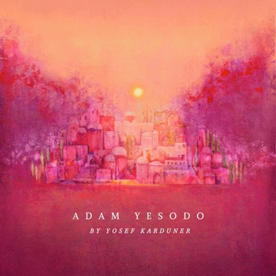 Adam Yesodo (feat. Yosef Karduner) - Single