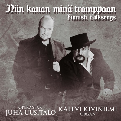 Niin Kauan Minä Tramppaan (Finnish Folksongs) - Single