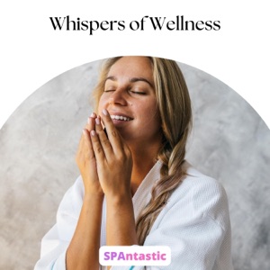 Whispers of Wellness - EP