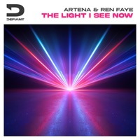 The Light I See Now - Single - Artena & Ren Faye